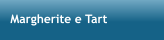 Margherite e Tart