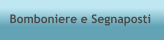 Bomboniere e Segnaposti